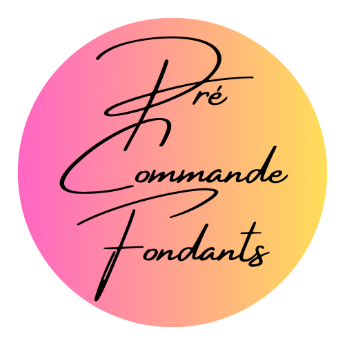 Pré commande fondants